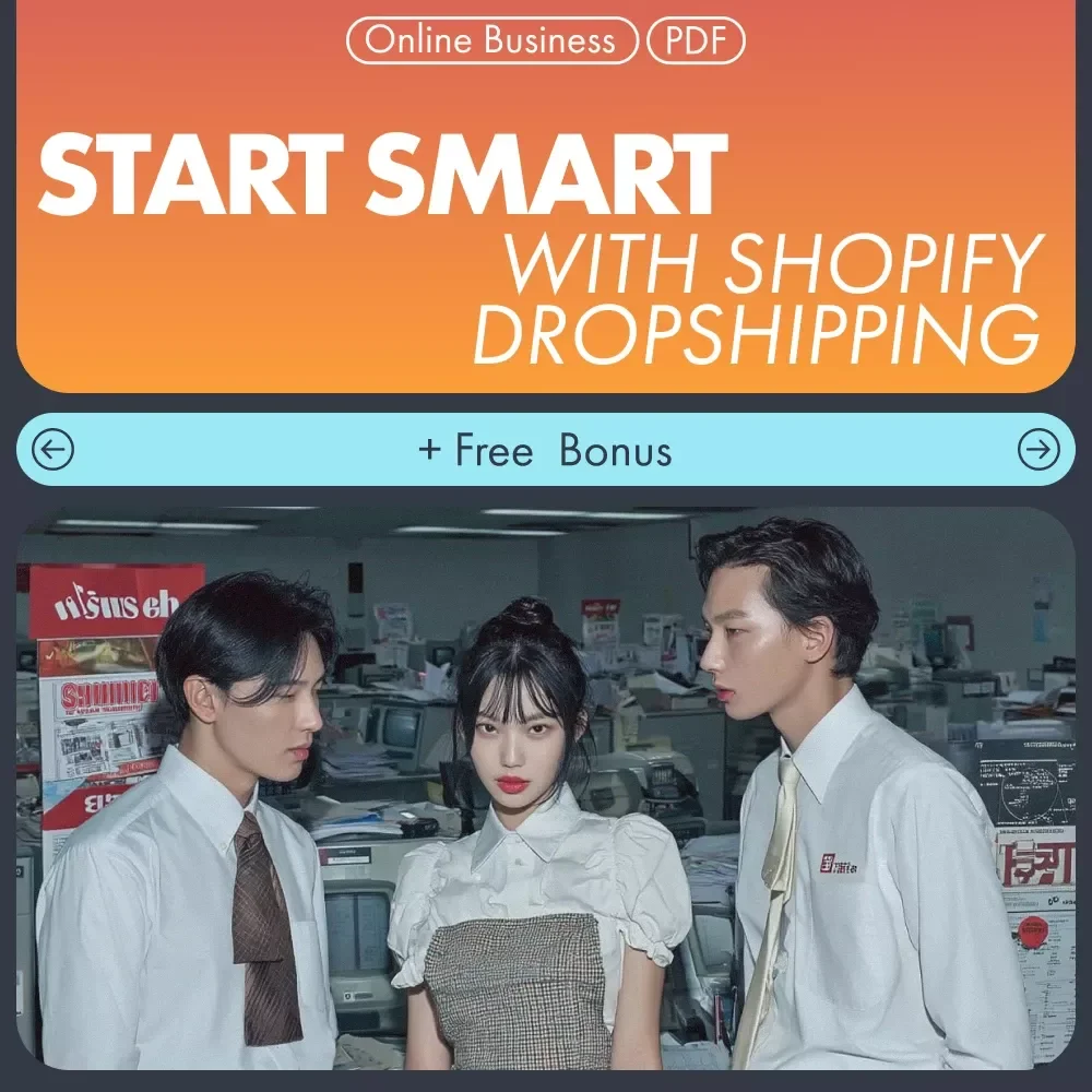 Start Smart With Shopify Dropshipping | How to Start a Dropshipping Store on Shopify | Digital Guide for Beginners & Aspiring Entrepreneurs