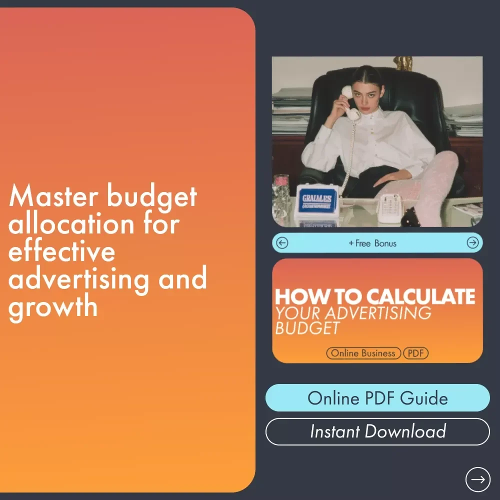 How to Calculate Your Advertising Budget: A Step-by-Step Guide for Small Business Owners