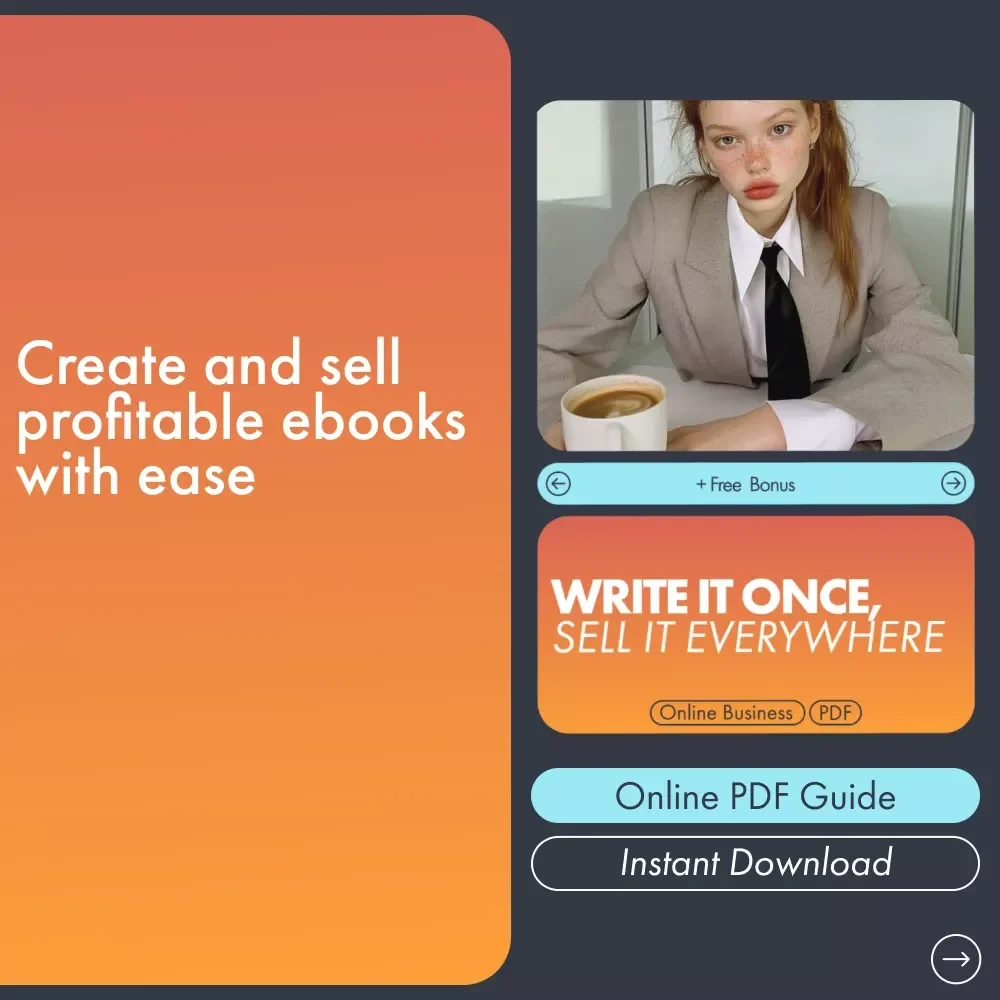 Write It Once, Sell It Everywhere: The Ultimate Guide to Crafting Profitable, High-Demand Ebooks