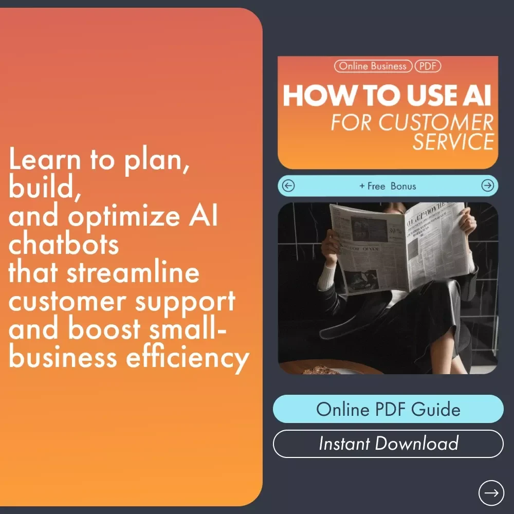 How to Use AI for Customer Service — Complete AI Chatbot Guide for Small Businesses, Entrepreneurs & Ecommerce Owners | ai for customer service chatbot | Digital Download