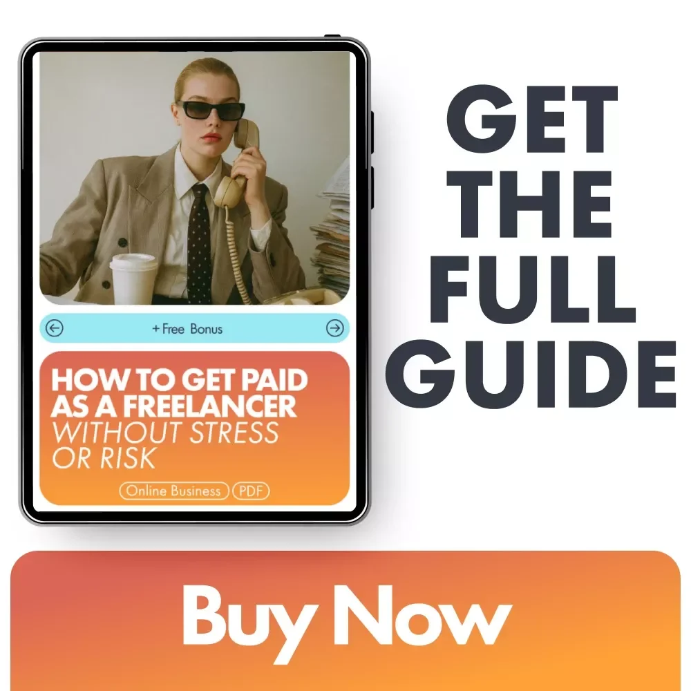 How to Get Paid as a Freelancer Without Stress or Risk - A Complete Guide to Secure Freelance Payments