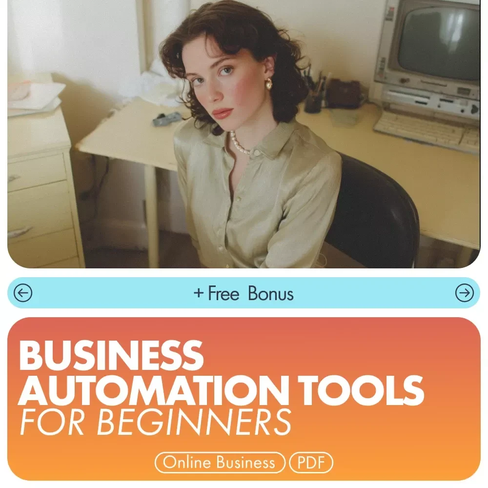 Business Automation Tools for Beginners: A Complete Guide to Streamlining Your Workflow