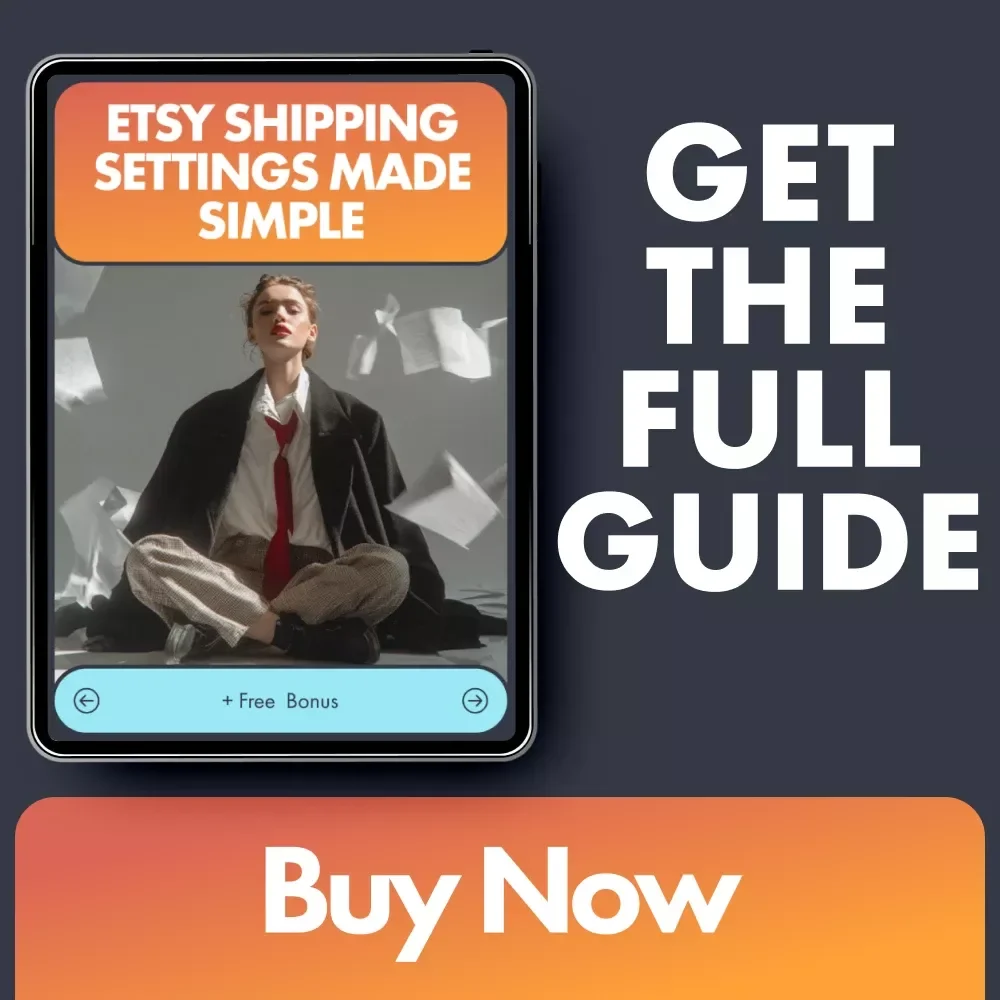 Etsy Shipping Settings Made Simple – The Complete Etsy-Style Ebook Guide for Mastering Etsy Shipping Settings and Policies, Smarter Shipping Profiles & Stress-Free Shop Setup
