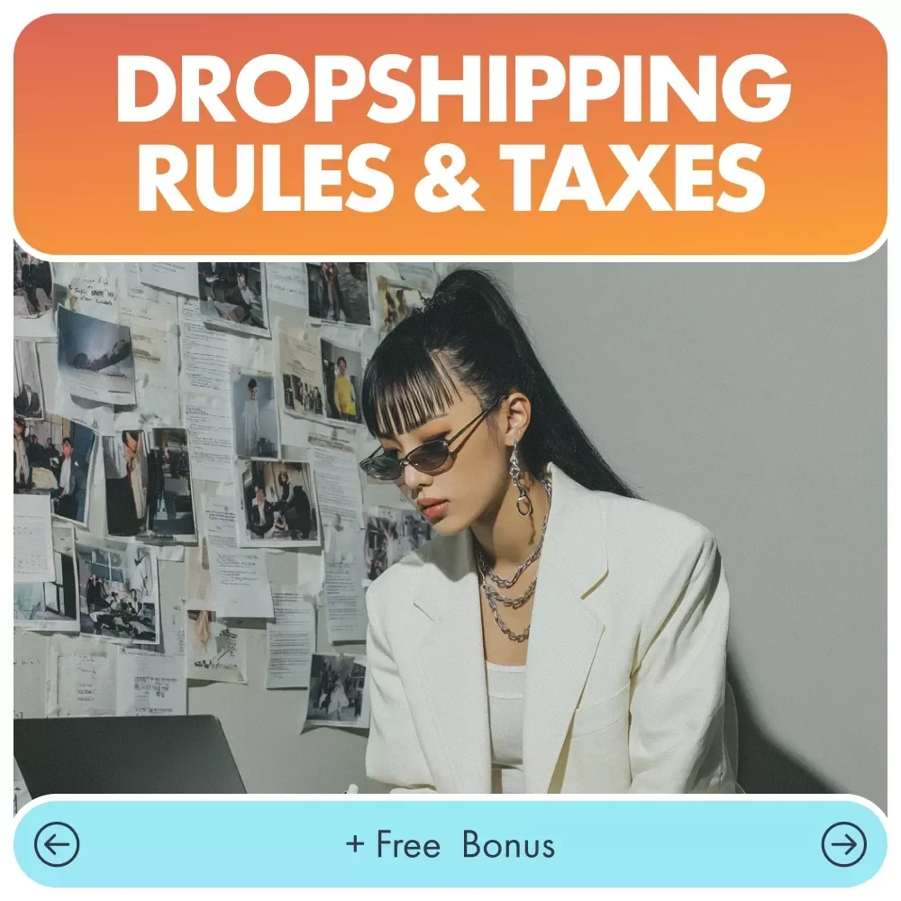 Dropshipping Rules & Taxes Made Simple | Dropshipping Legal Requirements and Taxes Explained | Digital eBook for Online Sellers & Entrepreneurs