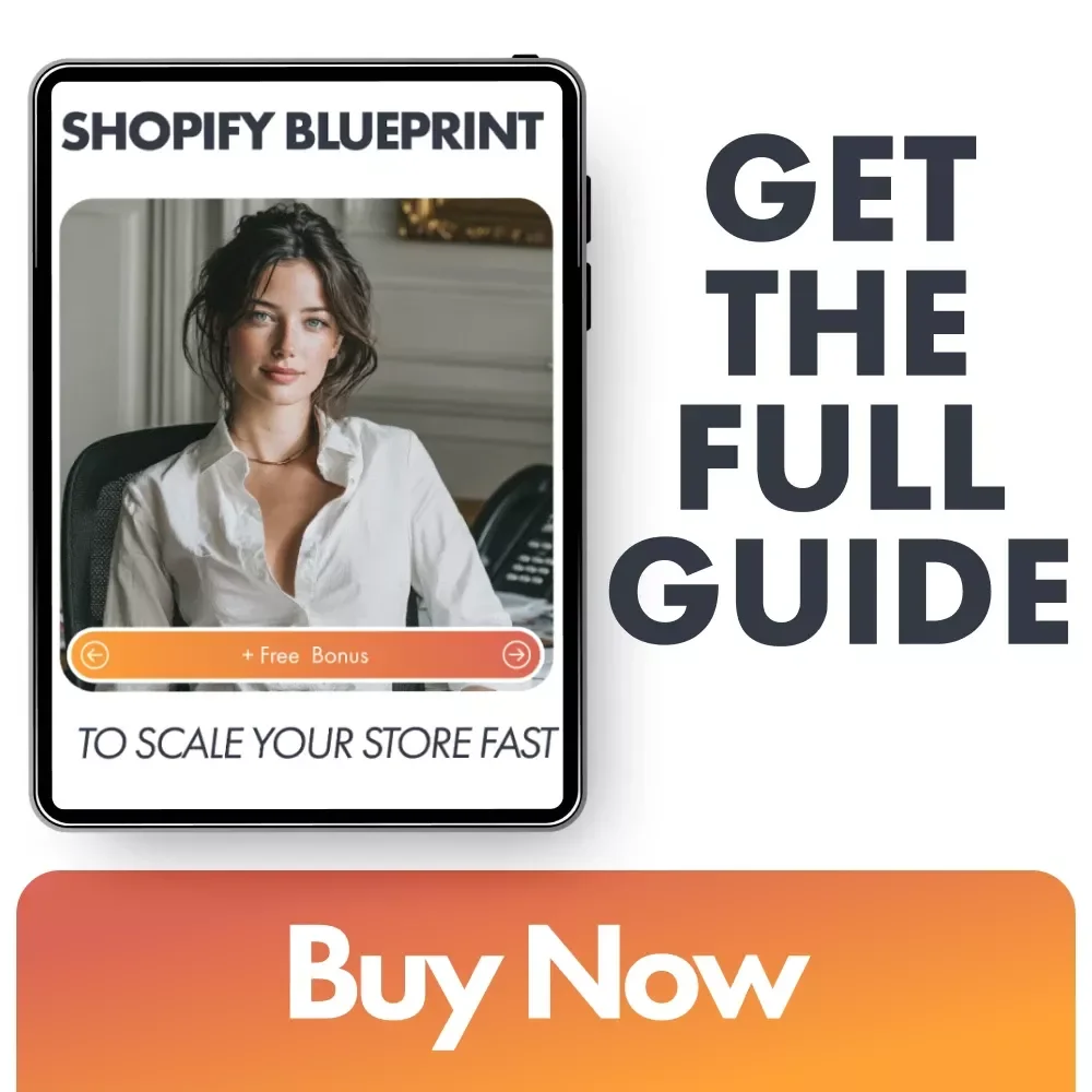 Shopify Blueprint to Scale Your Store Fast: A Step-by-Step Guide for Success