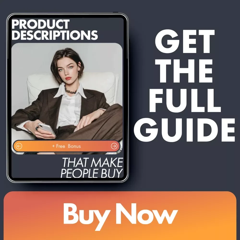 Product Descriptions That Make People Buy: The Ultimate Guide for High-Converting Copy