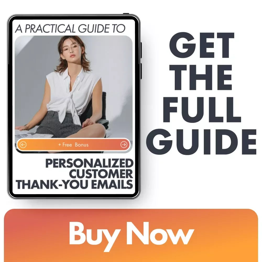 A Practical Guide to Personalized Customer Thank-You Emails: Boost Loyalty & Sales with Thoughtful Messages