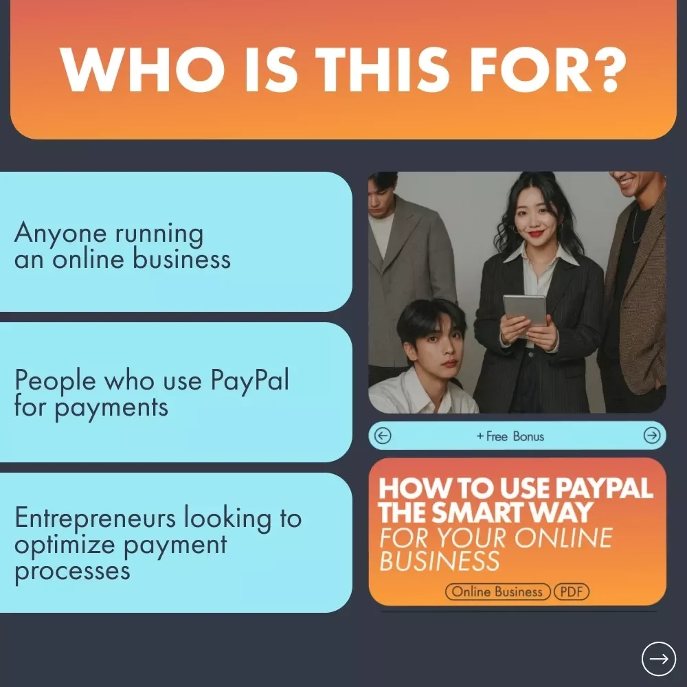 How to Use PayPal the Smart Way for Your Online Business: A Step-by-Step Guide to Mastering PayPal for Business Success