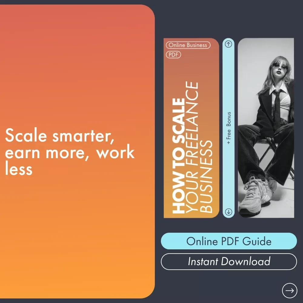 How to Scale Your Freelance Business — eBook for Freelancers, Digital Entrepreneurs & Creatives | Learn Proven Strategies to Grow and Automate Your Freelance Brand