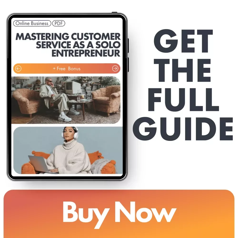 Mastering Customer Service as a Solo Entrepreneur | Solo Biz Support & Client Experience Playbook