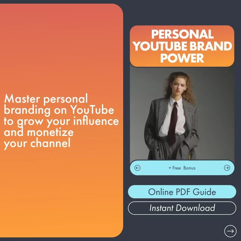 Personal YouTube Brand Power: The Ultimate Guide to Personal Branding on YouTube