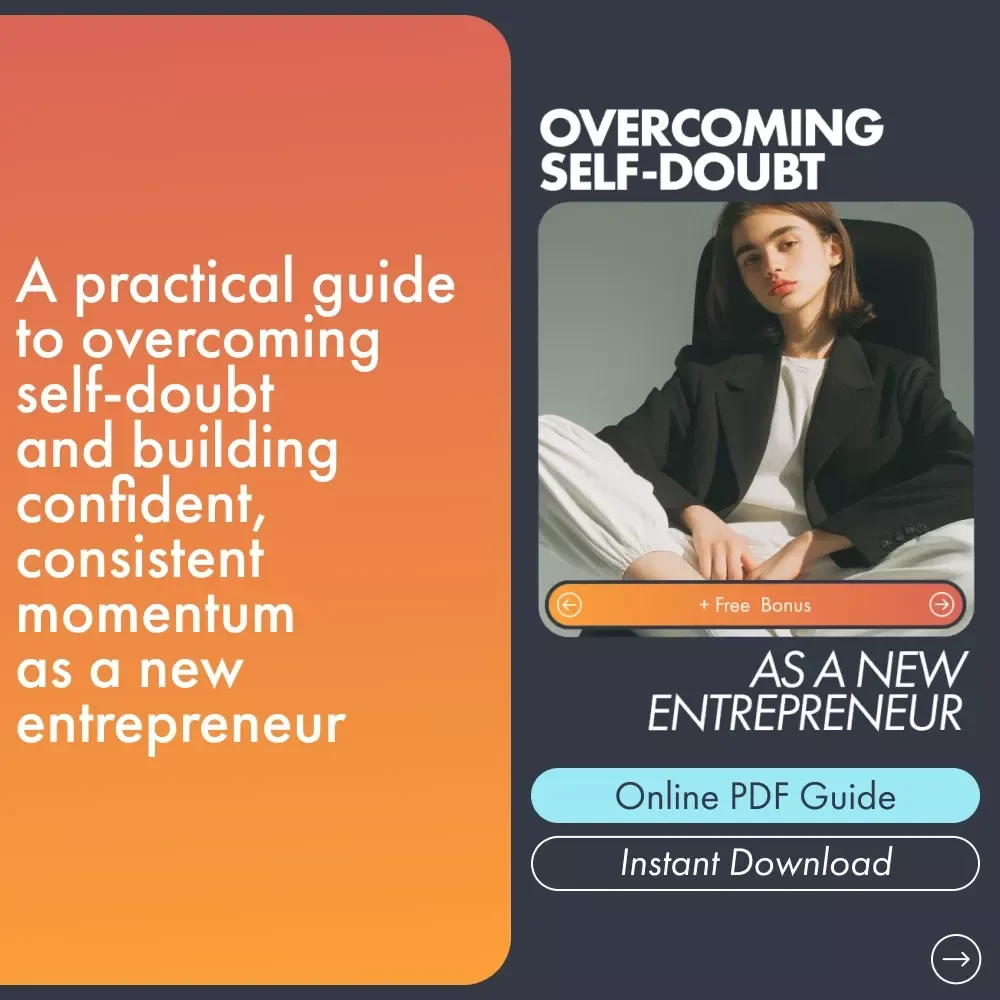 Overcoming Self-Doubt as a New Entrepreneur Ebook | Confidence Mindset Guide for Beginners | Digital Download