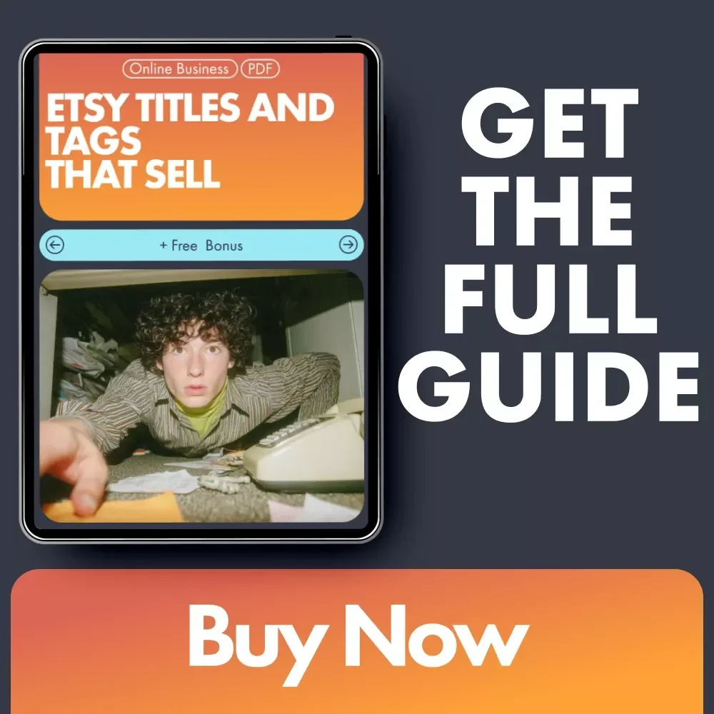 Etsy Titles and Tags That Sell: Master Etsy SEO with High-Impact Titles & Tags