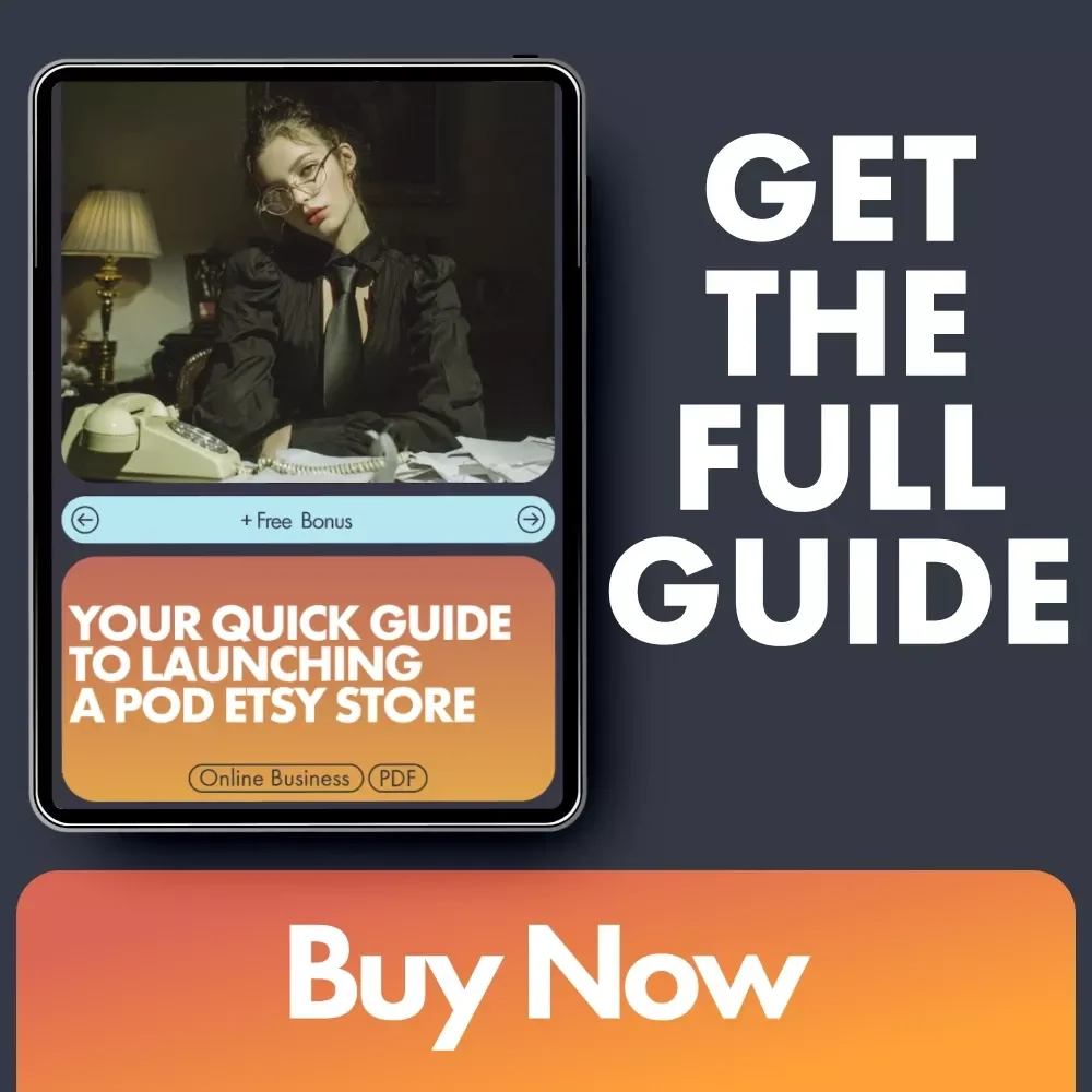 Your Quick Guide to Launching a POD Etsy Store | Learn How to Start a Print on Demand Store on Etsy, Choose Profitable Niches, and Scale Your Sales Fast!