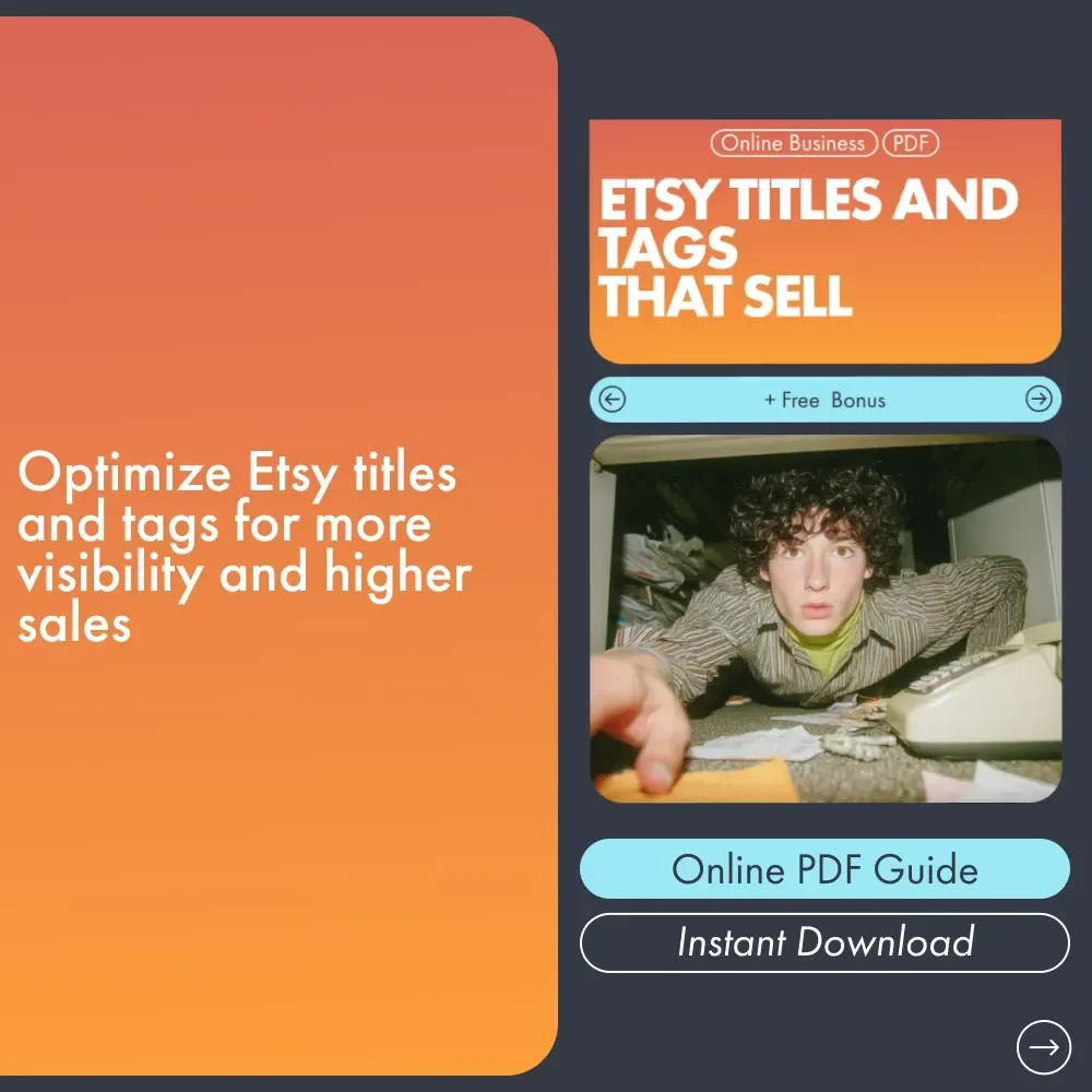 Etsy Titles and Tags That Sell: Master Etsy SEO with High-Impact Titles & Tags