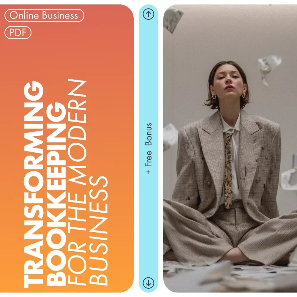 Transforming Bookkeeping for the Modern Business | AI for Accounting and Bookkeeping Ebook | Modern Finance Guide for Small Businesses & Pros
