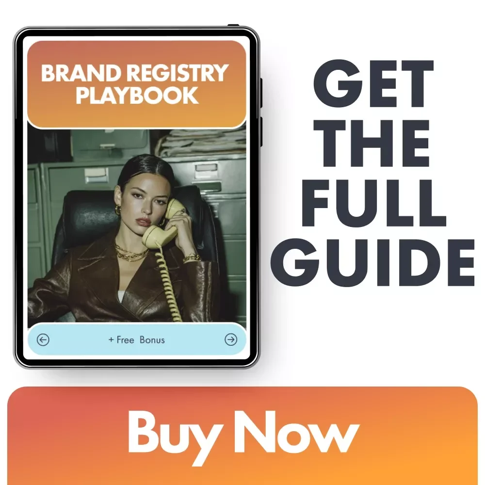 Brand Registry Playbook | Step-by-Step Guide to Brand Registry and Trademark Basics for Building, Protecting, and Scaling Your Online Brand