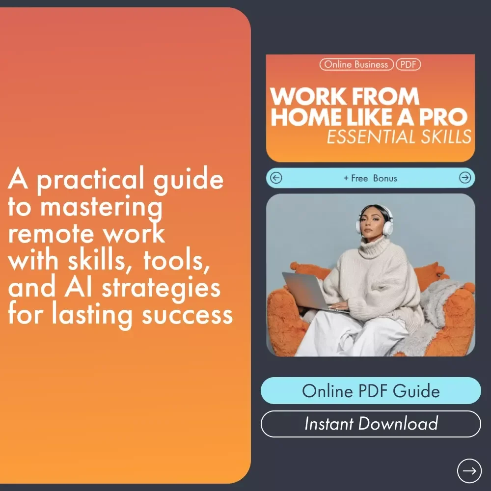 Work From Home Like a Pro: Essential Skills | Remote Success Guide for Beginners | Boost Productivity & Learn the skills needed to work from home