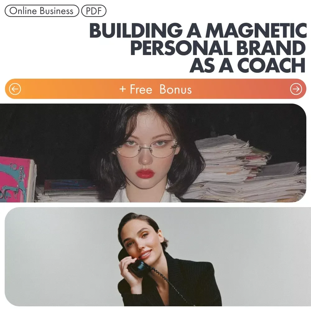 Building a Magnetic Personal Brand as a Coach: Ultimate Guide for Coaches Looking to Stand Out