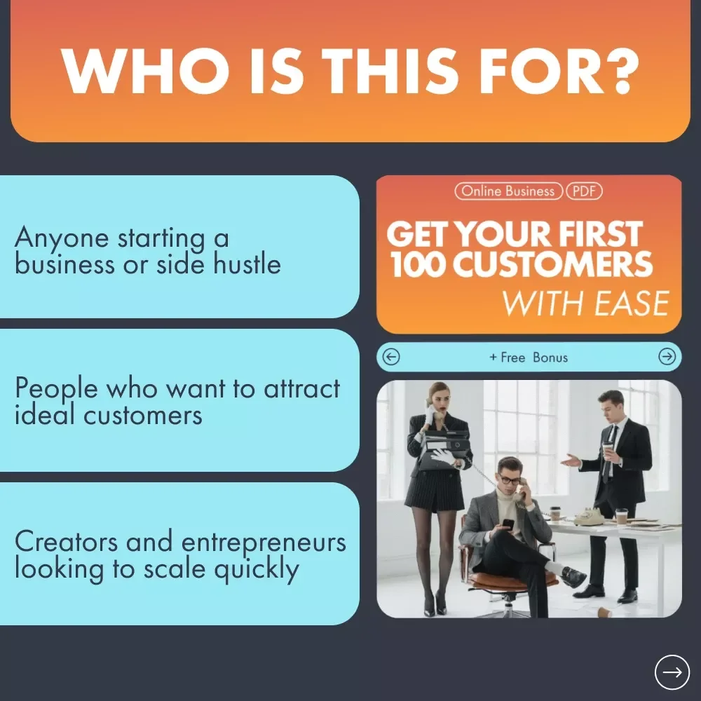 Get Your First 100 Customers With Ease: The Ultimate Digital Guide to Attracting Your First 100 Customers