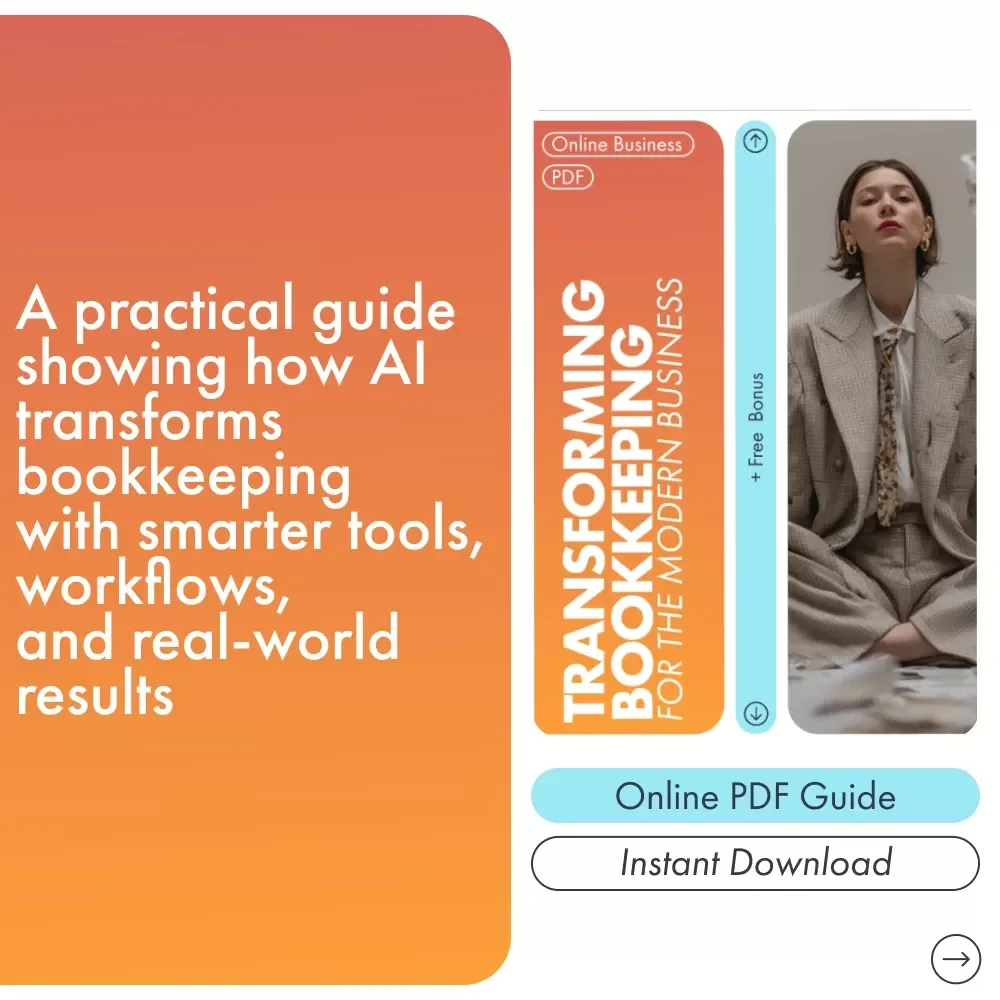 Transforming Bookkeeping for the Modern Business | AI for Accounting and Bookkeeping Ebook | Modern Finance Guide for Small Businesses & Pros