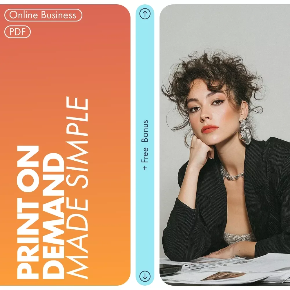 Print on Demand Made Simple | Beginner-Friendly POD eBook | Print on Demand for Beginners Step by Step Guide for Etsy & Shopify Sellers