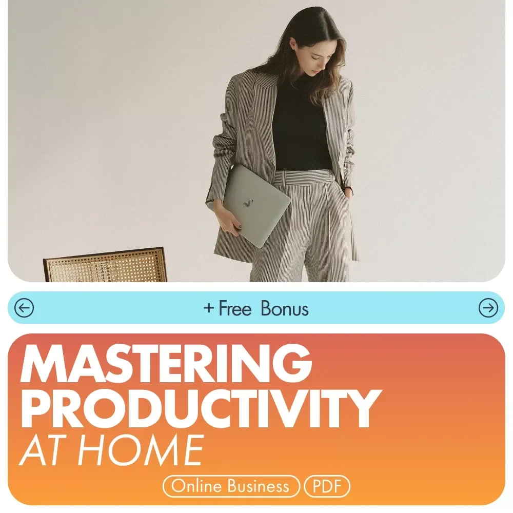 Mastering Productivity at Home in a World Full of Distractions | How to Avoid Distractions at Home | Digital Guide for Remote Workers, Creators & Entrepreneurs