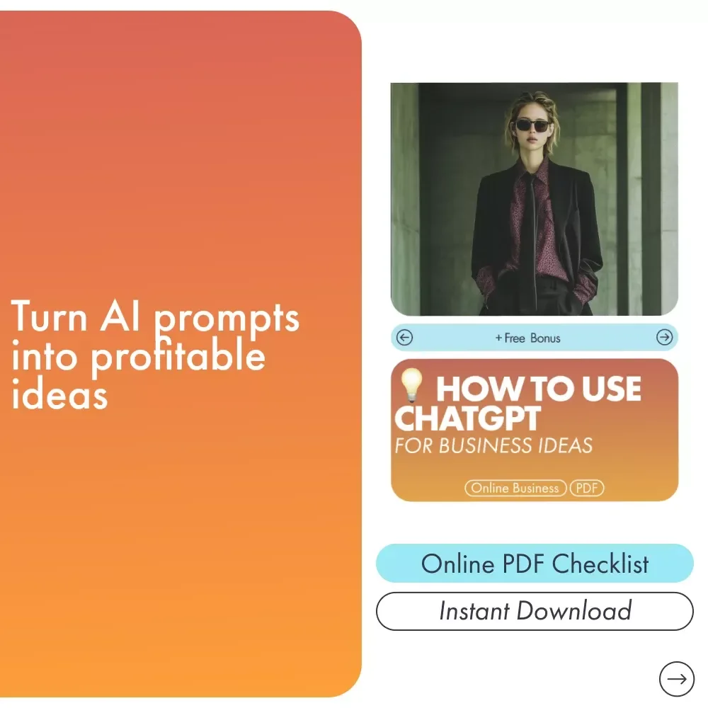 How to Use ChatGPT for Business Ideas | Digital Checklist for Entrepreneurs and Creators | Discover Smart Prompts and Strategies on how to use chatgpt for business ideas