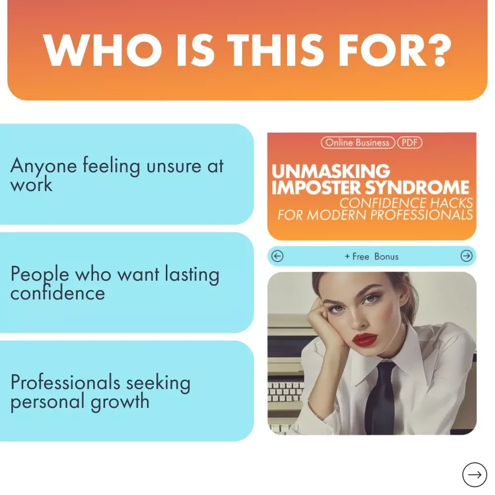 Unmasking Imposter Syndrome: Confidence Hacks for Modern Professionals - Guide to Overcoming Self-Doubt in the Workplace