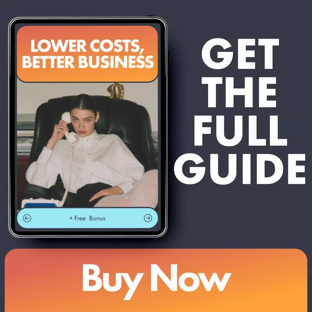 Lower Costs, Better Business: The Ultimate Guide to Reducing Business Expenses and Boosting Profits