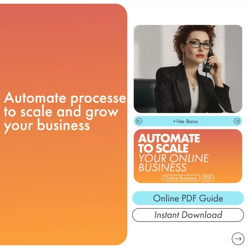 Automate to Scale Your Online Business: The Ultimate Guide for Streamlining Tasks, Boosting Efficiency, and Growing Smarter