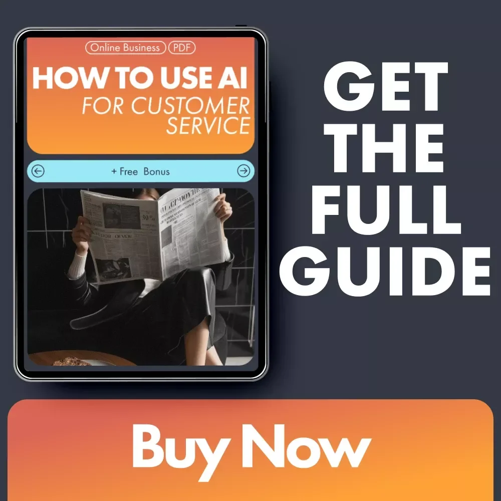 How to Use AI for Customer Service — Complete AI Chatbot Guide for Small Businesses, Entrepreneurs & Ecommerce Owners | ai for customer service chatbot | Digital Download
