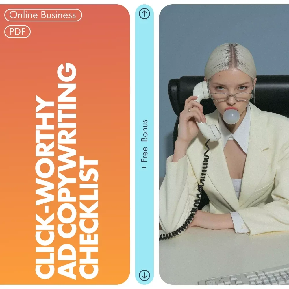 Click-Worthy Ad Copywriting Checklist: Expert Tips for Ads That Drive Clicks