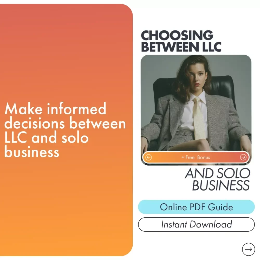 Choosing Between LLC and Solo Business: A Comprehensive Guide to LLC vs Sole Proprietorship