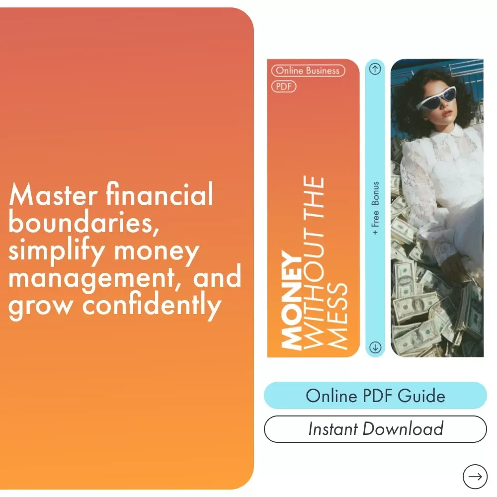 Money Without the Mess: The Ultimate Guide to Separating Personal and Business Finances