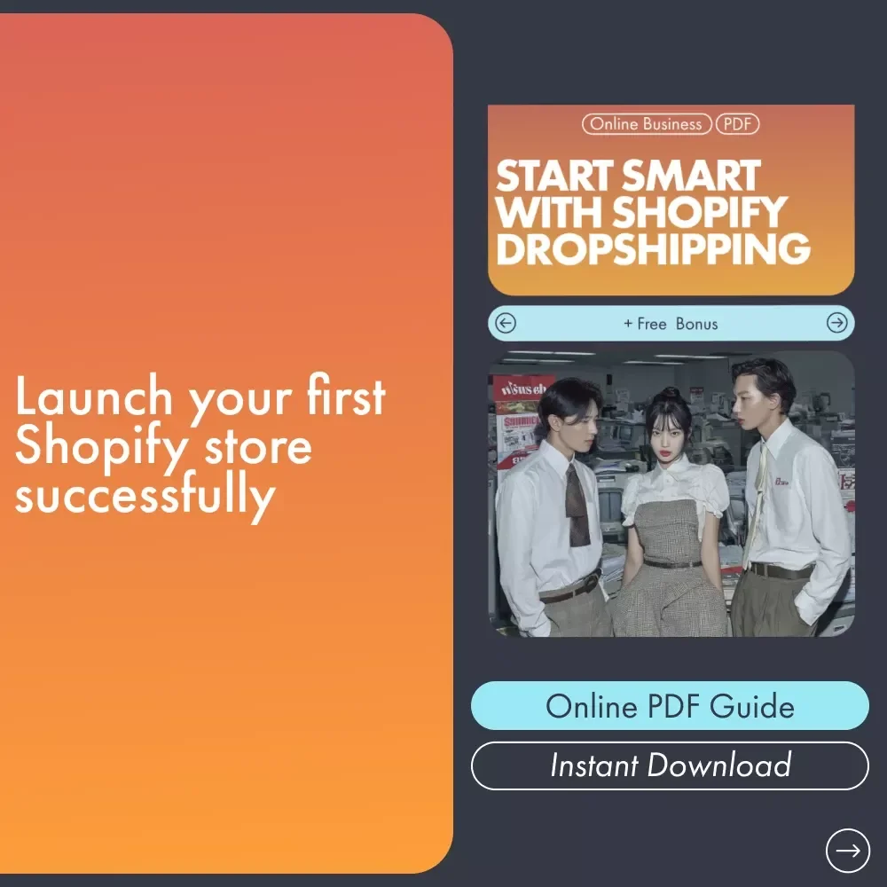 Start Smart With Shopify Dropshipping | How to Start a Dropshipping Store on Shopify | Digital Guide for Beginners & Aspiring Entrepreneurs