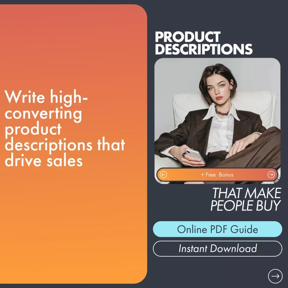 Product Descriptions That Make People Buy: The Ultimate Guide for High-Converting Copy