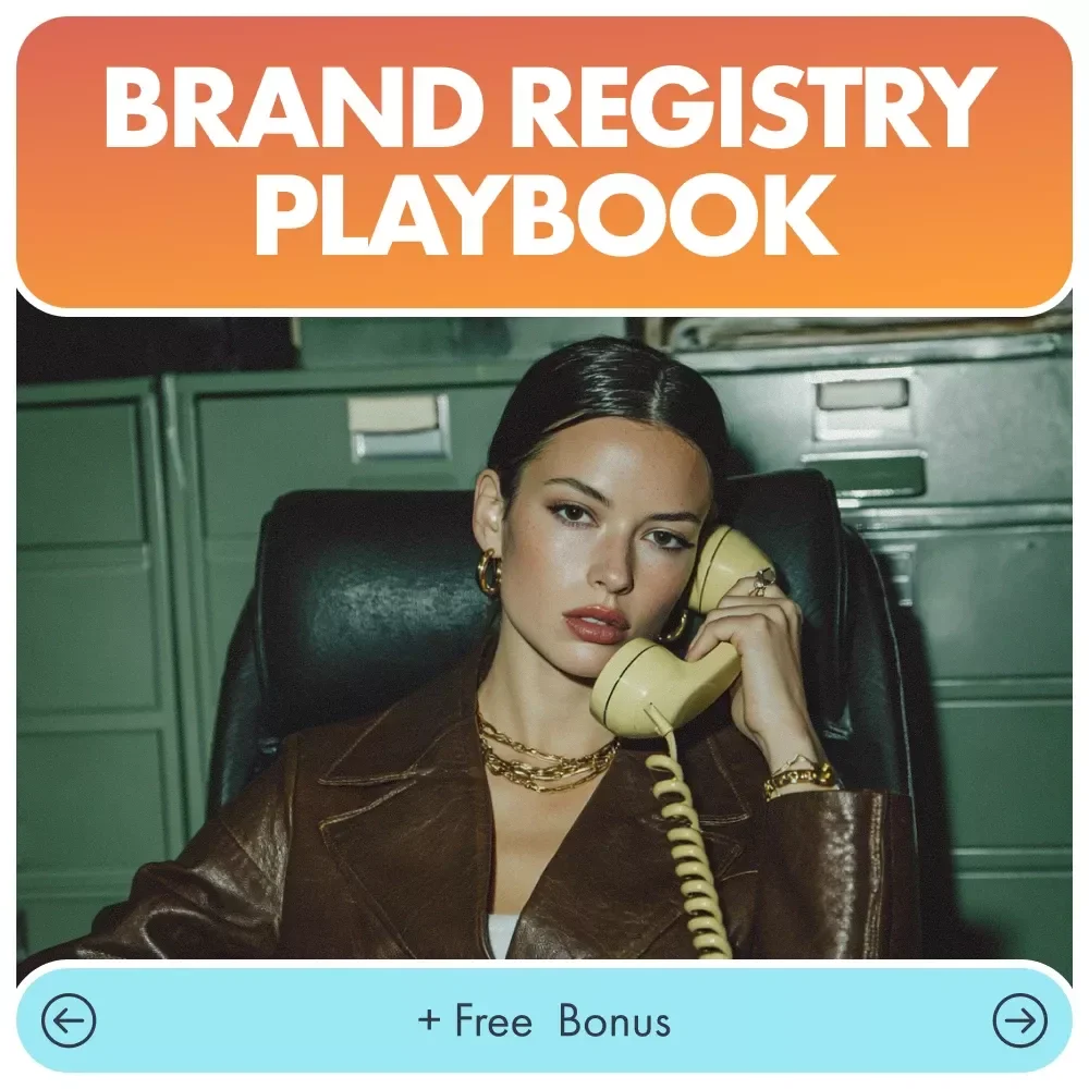 Brand Registry Playbook | Step-by-Step Guide to Brand Registry and Trademark Basics for Building, Protecting, and Scaling Your Online Brand