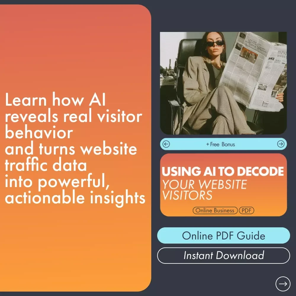 Using AI to Decode Your Website Visitors – Digital Guide for Marketers, Entrepreneurs & Online Stores | Website Insights eBook, Traffic Behavior Analysis Guide