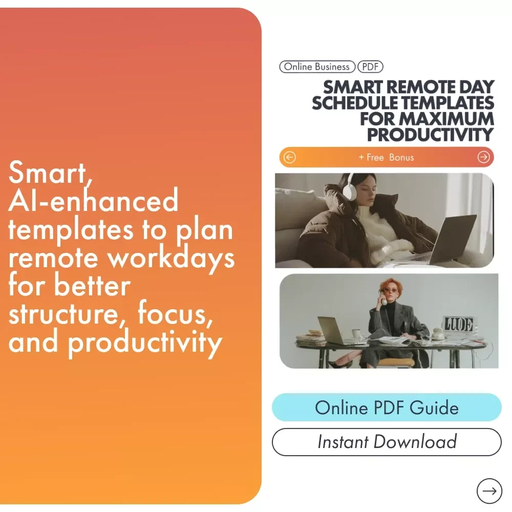 Smart Remote Day Schedule Templates for Maximum Productivity | Printable & Digital Productivity Planner for Work-From-Home Focus