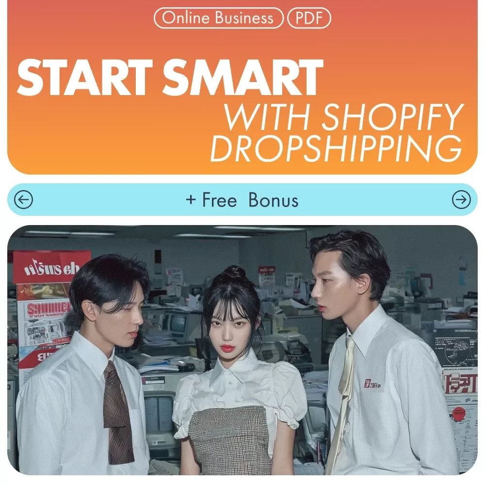 Start Smart With Shopify Dropshipping | How to Start a Dropshipping Store on Shopify | Digital Guide for Beginners & Aspiring Entrepreneurs
