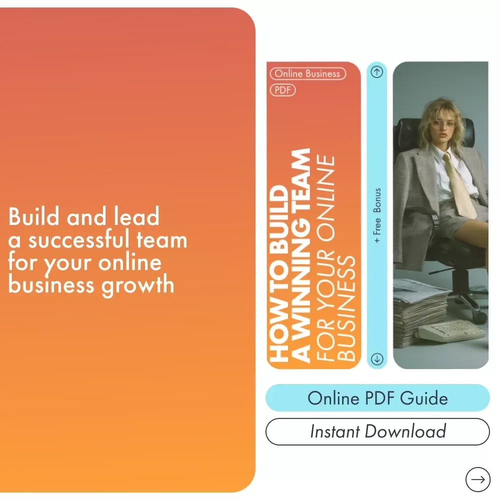 How to Build a Winning Team for Your Online Business - eBook Guide for Entrepreneurs