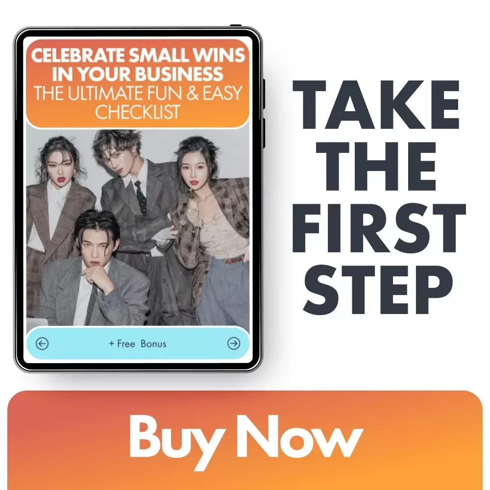 Celebrate Small Wins in Your Business: The Ultimate Fun & Easy Checklist