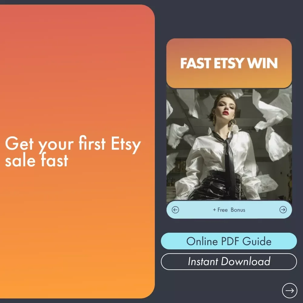 Fast Etsy Win | Step-by-Step Guide on How to Get Your First Sale on Etsy Fast and Build Momentum for New Sellers