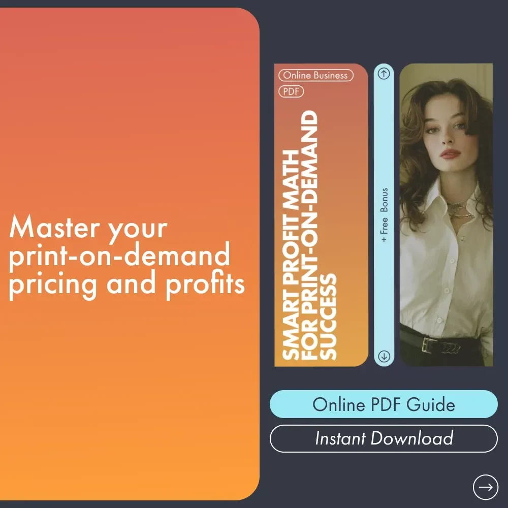 Smart Profit Math for Print-on-Demand Success | Step-by-Step Guide on How to Calculate Print on Demand Profit Margin and Price Your Products for Growth