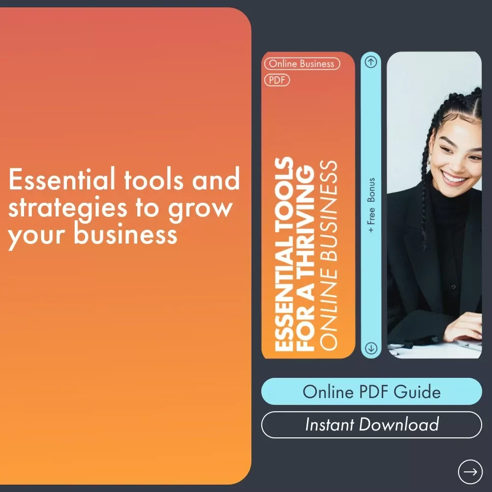Essential Tools for a Thriving Online Business: Your Ultimate Guide to Building & Scaling a Successful Digital Brand