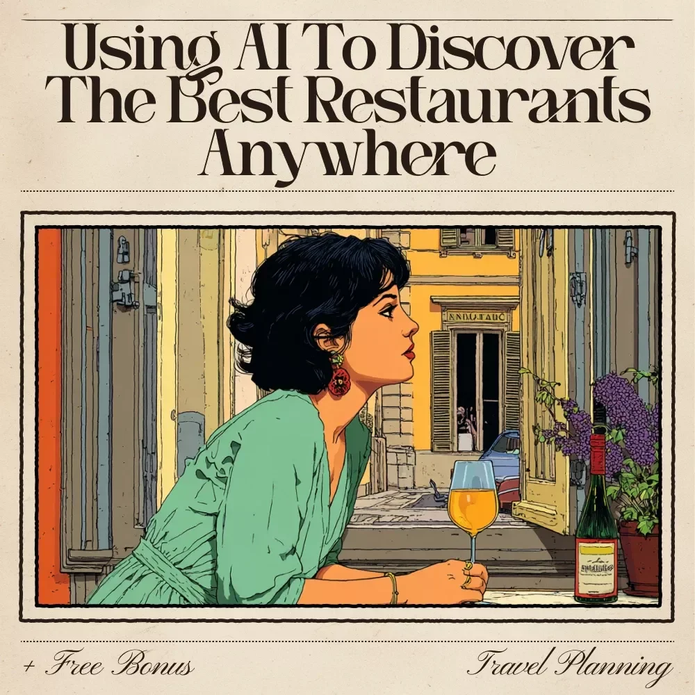 Using AI to Discover the Best Restaurants Anywhere | Ultimate Foodie Travel Guide | Digital Download for Travelers & Food Lovers | Learn ai to find good local restaurants