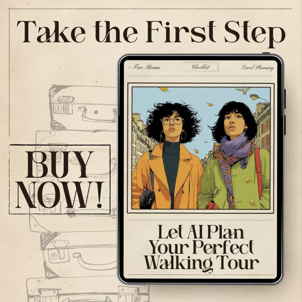 Let AI Plan Your Perfect Walking Tour | AI That Suggests Walking Tours | Printable Travel Planning Checklist for Personalized Adventures