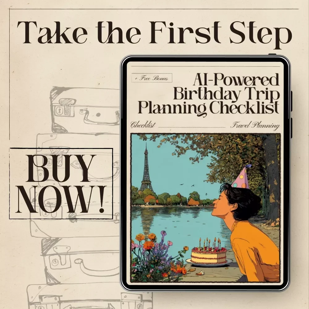 AI-Powered Birthday Trip Planning Checklist – Ultimate Guide for Stress-Free Birthday Travel Using AI for Planning a Birthday Trip