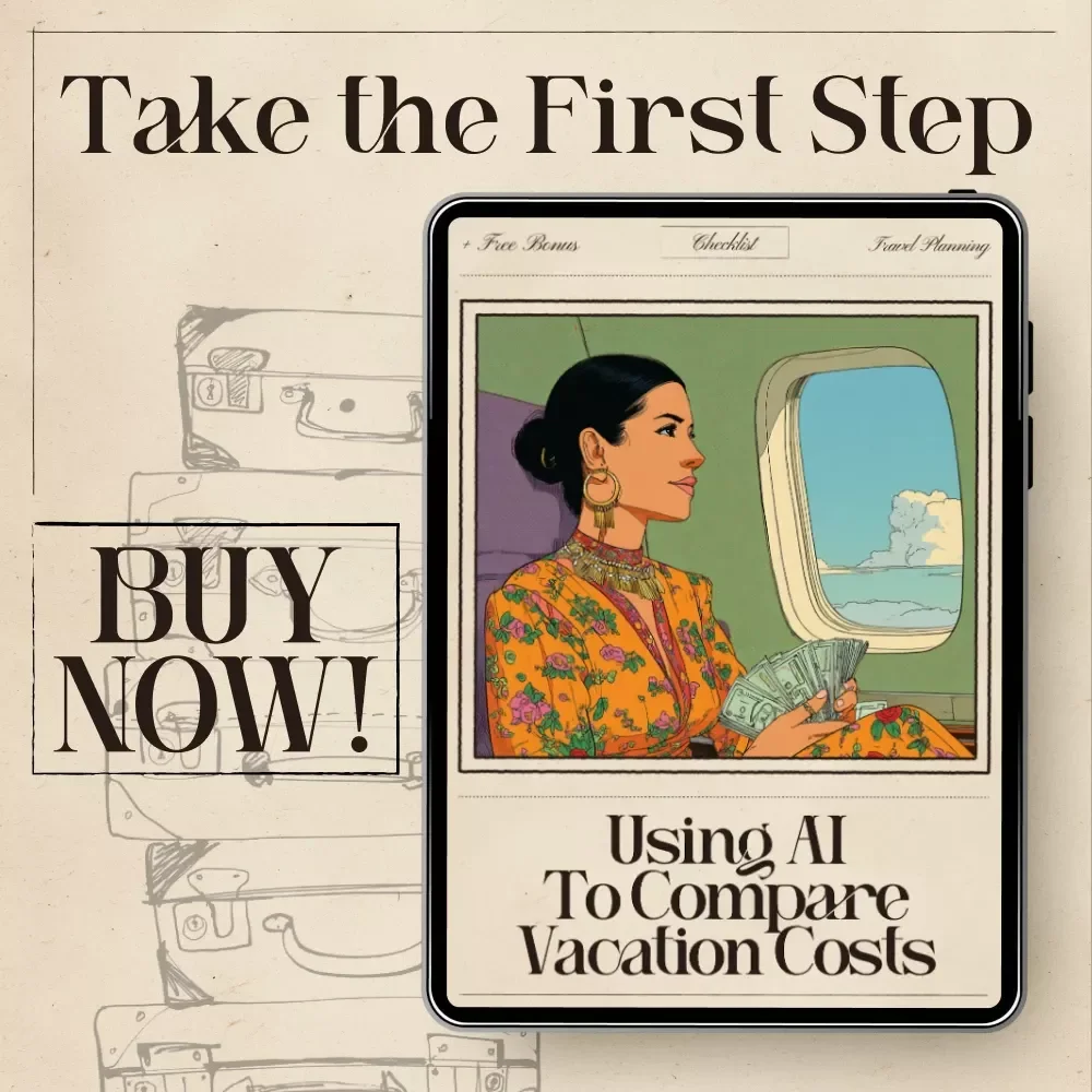 Using AI to Compare Vacation Costs Checklist | Travel Budget Planner | Digital Download for Smarter Trip Planning | Using AI to Compare Vacation Costs Guide